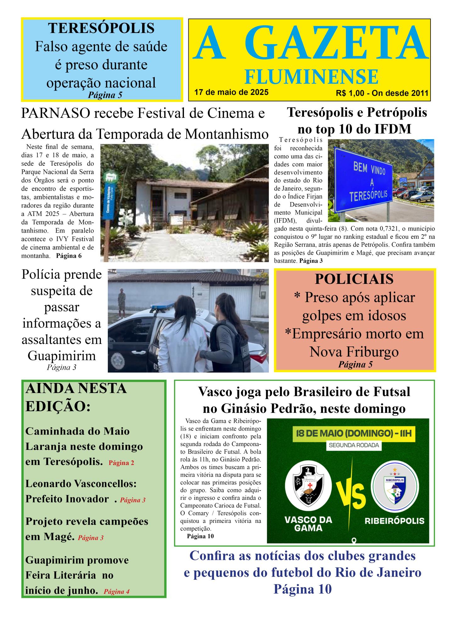 A Gazeta Fluminense tem edição semanal no ar
