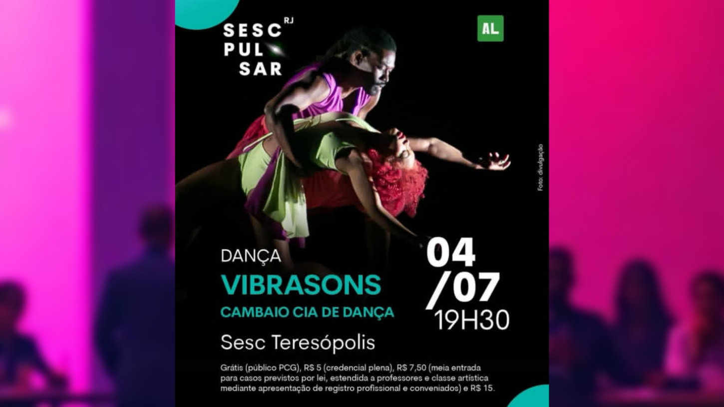 Espetáculo “Vibrasons” da Cambaio Cia de Dança é atração no Sesc Teresópolis nesta quinta-feira