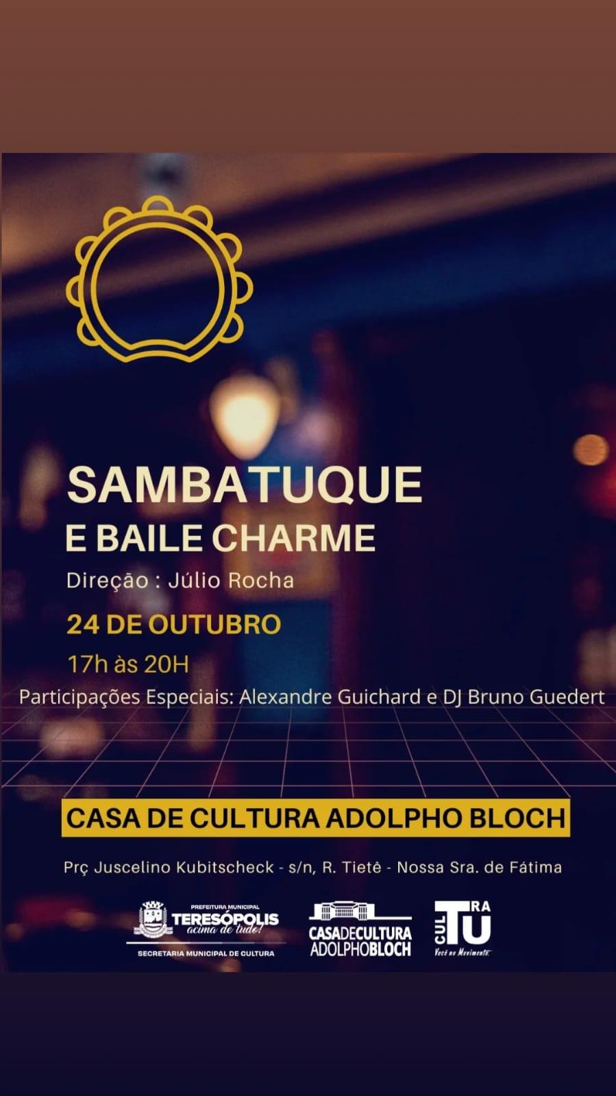 Casa de Cultura de Teresópolis realiza evento ‘Sambatuque e Baile Charme’